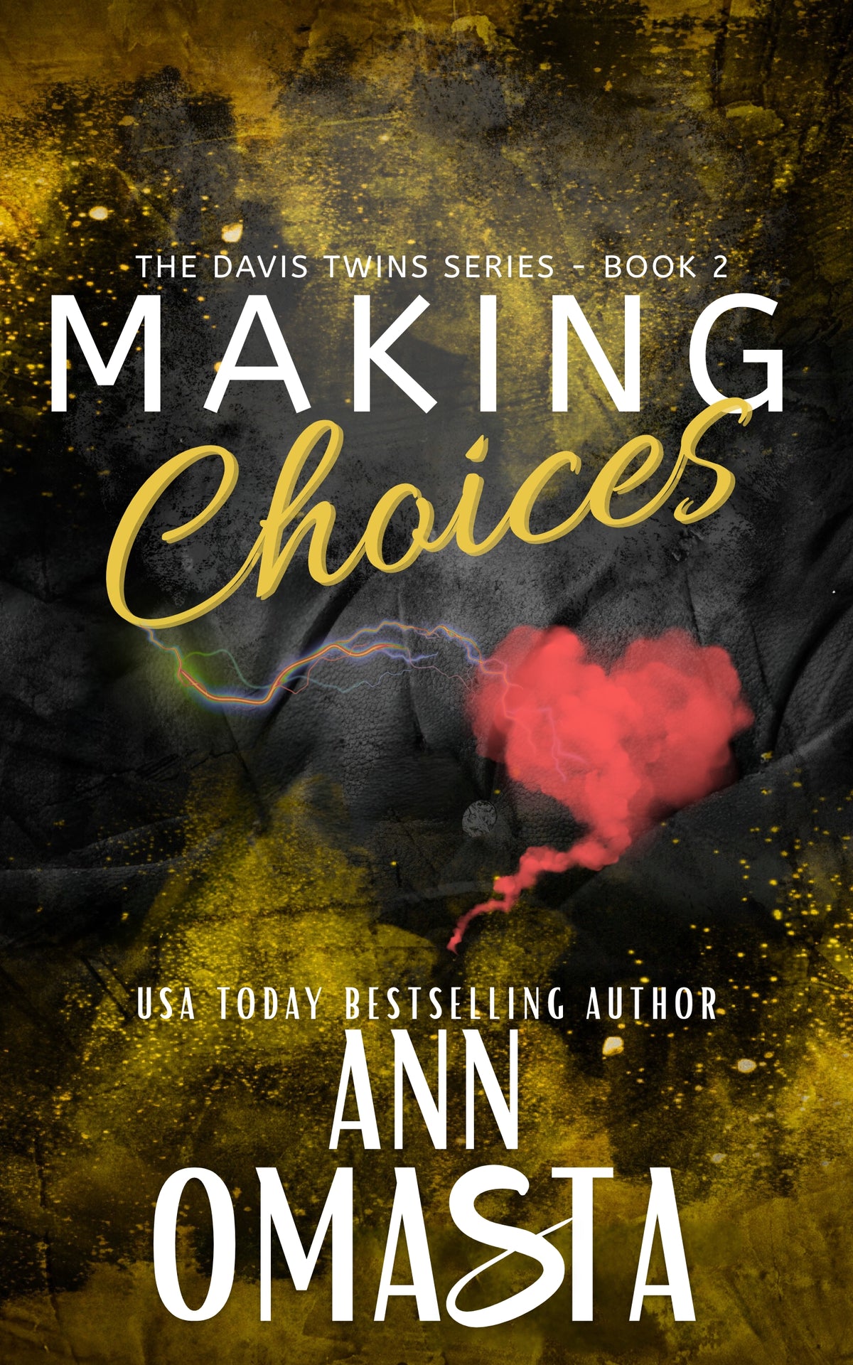 Making Choices (The Davis Twins, Book 2): Digital E-Book