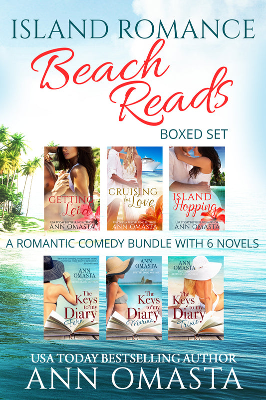 Island Romance Beach Reads Boxed Set - 6 novel bundle (including The Escape Series and Keys to My Diary Series): Digital E-Book