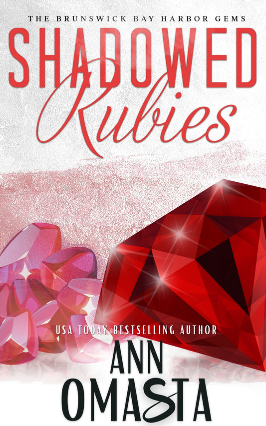 Shadowed Rubies (Brunswick Bay Harbor Gems, Book 4): Digital E-Book